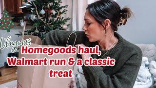 HOMEGOODS HAUL| WALMART RUN| A CLASSIC TREAT| Vlogmas 2024| Tres Chic Mama