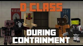 Class-D during Containment Breach in Minecraft [Class-D]