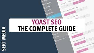 Yoast SEO Tutorial 2020 - How To Setup Yoast SEO Plugin - Yoast SEO Plugin