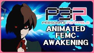 Animated FEMC Awakening Cutscene - Persona 3 Portable