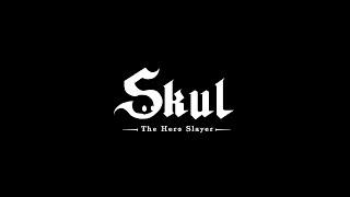 Random stream #27 [Skul the hero slayer]