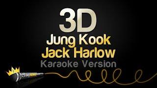 Jung Kook, Jack Harlow - 3D (Karaoke Version)