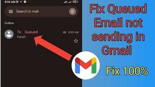 How to fix gmail queued email | queued email not sending Gmail app