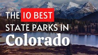 The 10 BEST State Parks in Colorado (2025)