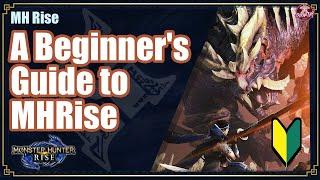 A Beginner's Guide to Monster Hunter Rise