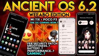 Ancient OS 6.2 Weeabo Edition Review | The Best Gaming Rom ? Must Watch 