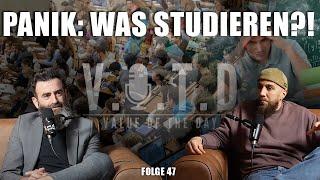 V.O.T.D Podcast Folge 47 | Panik: Was studieren?!