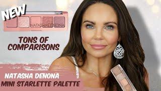 NEW NATASHA DENONA MINI STARLETTE PALETTE | LOTS OF COMPARISONS