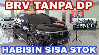 PROMO TANPA DP !! BRV DISKON SADIS, DP 0 RUPIAH, CEPETAN UNIT TERBATAS