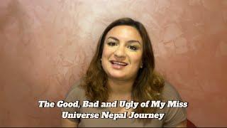 The Good, Bad, and Ugly of my Miss Universe Nepal Journey