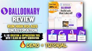 Balloonary Review, Demo + Tutorial | A.i AD Management Tool with A.i Copywriter