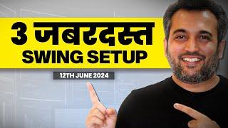 How I Plan Swing Trade | Top 3 Swing Trade Setup | 12th June | Vijay Thakkar