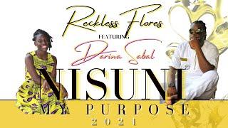 RecklessFlores _ Nisuni (My Purpose) feat. Darina Sabal