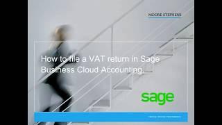 How to file a VAT return in Sage Cloud Accounting - Moore Stephens