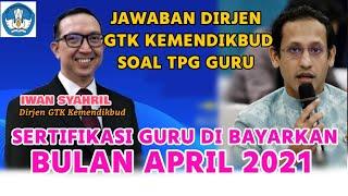 DANA SERTIFIKASI GURU ( TPG ) DIBAYAR BULAN INI, APRIL 2021.