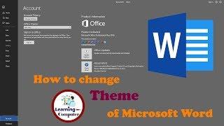 How to change theme Microsoft Word 2016