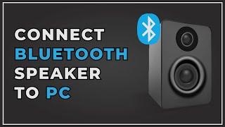 How to Connect Bluetooth Speaker to PC 