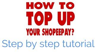 How to top up shopee pay?