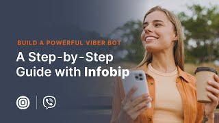 Building Viber Bots with Infobip: A Step-by-Step Guide