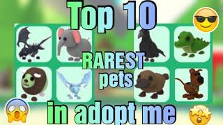 Top 10 RAREST pets in adopt me (2023)