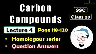 CARBON COMPOUNDS, Lecture 4 | Class 10 SSC | Homologous series and question answers