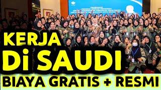 KERJA DI ARAB SAUDI JADI TKI/TKW SPSK PROSES GRATIS DAPAT UANG DAN RESMI