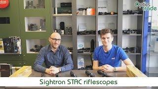 Sightron STAC riflescopes | Optics Trade Debates