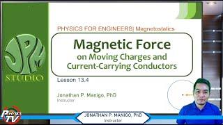 Physics For Engineers | Lesson 13.4 | Magnetic Force