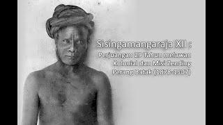 Sisingamangaraja XII : Perjuangan 29 Tahun melawan Kolonial dan Misi Zending.