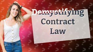 How Can Animated Explainers Help Understand Contract Law: Types & Formation?