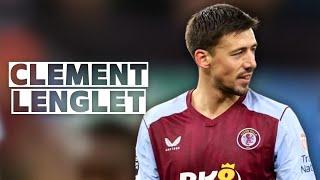 Clement Lenglet | Skills and Goals | Highlights