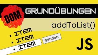 JavaScript - addToList() - [DOM-Manipulation Grundübungen]