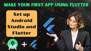 How to create first flutter project in android studio 2024