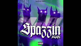 Darius King - Spazzin Again