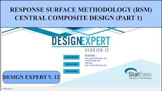 How to Use Design Expert Software for Response Surface Methodology (Part 1)