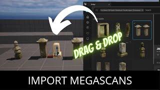 FASTEST Way to Import Megascans Assets to Unreal Engine 5