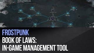 Frostpunk - Book of Laws - in-game management tool