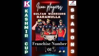 Kashmir Cup 2025! Sultan Warriors Baramulla are the part of Kashmir Cup 2025 Edition-3.