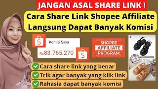 JANGAN ASAL SHARE !!! CARA SHARE LINK SHOPEE AFFILIATE YANG BENAR + TRIK RAHASIA DAPAT BANYAK KOMISI
