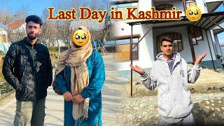 Last day in Kashmir  International trip revealed - last day at home