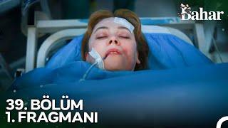 Bahar 39. Bölüm 1. Fragmanı | Bizden Vazgeçme Anne!