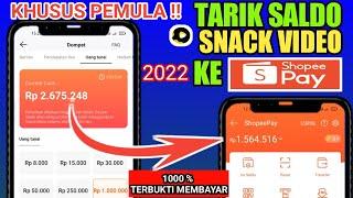 CARA TARIK SALDO SNACK VIDEO KE SHOPEEPAY PERTAMA KALI UNTUK PEMULA || Aplikasi Penghasil Uang 2022