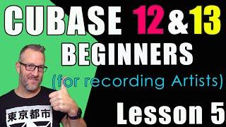 Cubase 12 & 13 Beginner Tutorial Lesson 5 - Recording a Singer / Vocals
