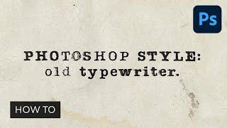 How to Create a Typewriter Font Text Effect (and the Best Typewriter Fonts)