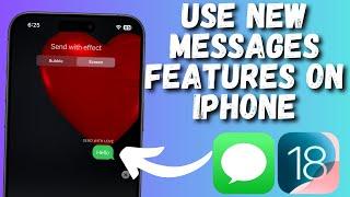 How To Use New Messages Features In iOS 18