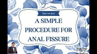 A SIMPLE PROCEDURE FOR CHRONIC ANAL FISSURES