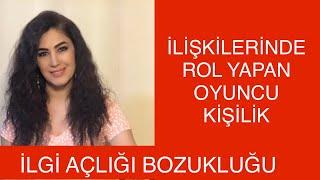 SEVİYORMUŞ GİBİ ROL YAPAN OYUNCU KİŞİLİK  -  İLGİ ARSIZI (HİSTRİYONİK KİŞİLİK)  #kadın #erkek