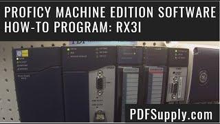 How-To Program: Rx3i (GE IP PLC Support & Training/Proficy Machine Edition Software Tutorial)