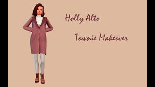 Holly Alto. Townie Makeover. SIMS 4.