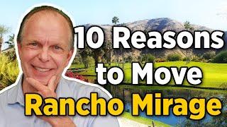 Top 10 Reasons to Move to Rancho Mirage California